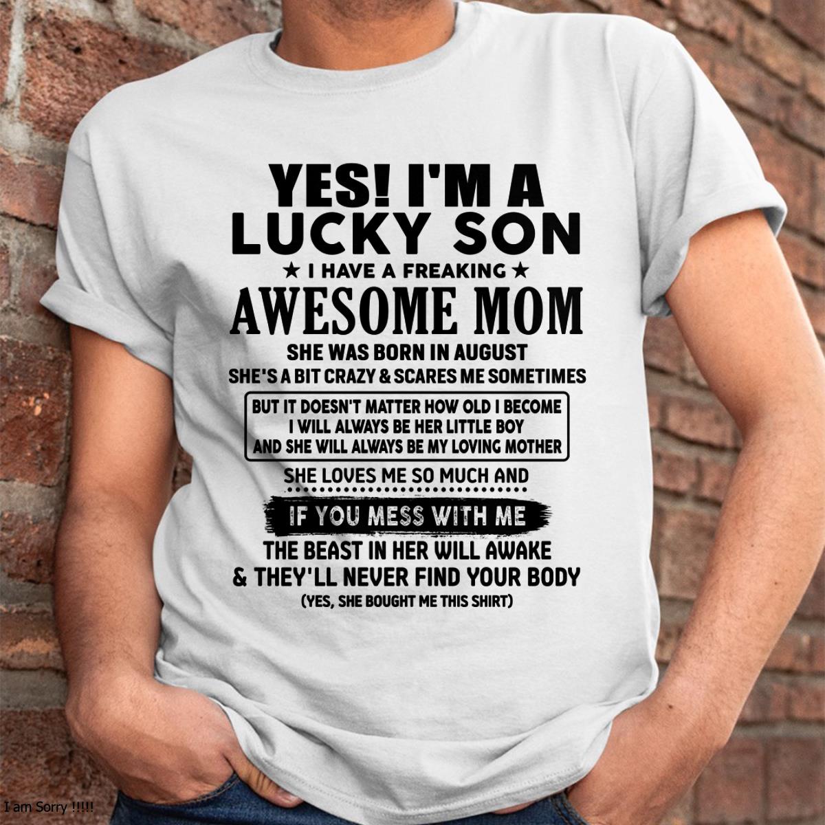 August - I am Lucky Son - Gift For Son From Mom - NGHL08 - (SKU-T1206LMS-08)